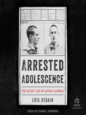 cover image of Arrested Adolescence